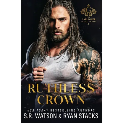 Ruthless Crown: An Arranged Marriage Dark Mafia Romance (The Gallagher Crime Family Book 1) - Paperback