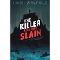 The Killer and the Slain: A Strange Story - Paperback