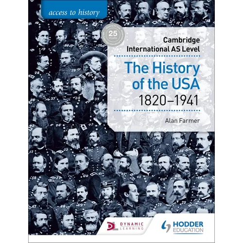 Access to History for Cambridge International as Level: The History of the USA 1820-1941: Hodder Education Group - Paperback