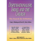 The Dispensationalism, Israel and the Church: The Search for Definition - Paperback