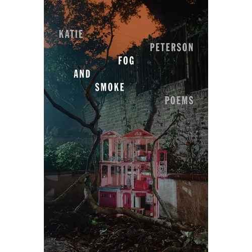 Fog and Smoke: Poems - Paperback