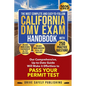 The Most Complete and Easy-to-Follow California DMV Exam Handbook With 250 Practice Questions - Paperback