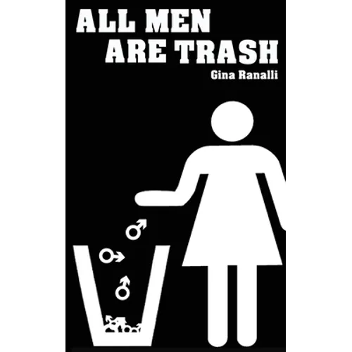 All Men Are Trash - Paperback