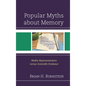 Popular Myths about Memory - Paperback