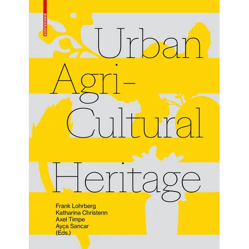 Urban Agricultural Heritage - Paperback