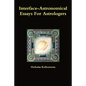 Interface-Astronomical Essays for Astrologers. - Paperback