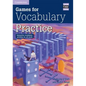 Games for Vocabulary Practice: Interactive Vocabulary Activities for All Levels - Spiral