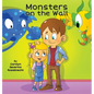 Monsters on the Wall - Hardcover
