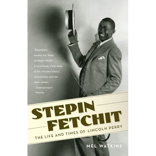 Stepin Fetchit: The Life & Times of Lincoln Perry - Paperback