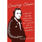 Chasing Chopin: A Musical Journey Across Three Centuries, Four Countries, and a Half-Dozen Revolutions - Hardcover