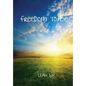 Freedom To Be - Hardcover