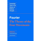 Fourier: 'The Theory of the Four Movements' - Paperback