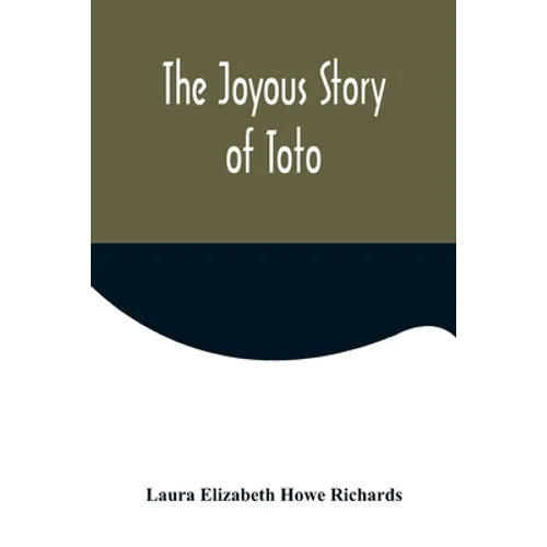 The Joyous Story of Toto - Paperback