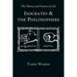 The Theory and Practice of Life: Isocrates and the Philosophers - Paperback
