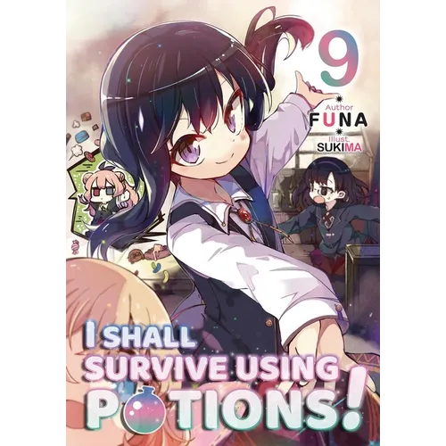I Shall Survive Using Potions! Volume 9 (Light Novel) - Paperback