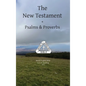 The New Testament + Psalms & Proverbs World English Bible U. S. A. Spelling - Hardcover