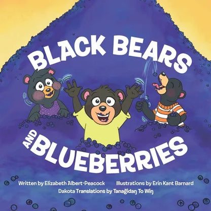 Black Bears and Blueberries: Dakota Version - Paperback