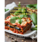 Dash Diet Cookbook for Beginners 2023: Easy to Cook Recipes to Help Lower Blood Pressure - Paperback
