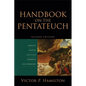 Handbook on the Pentateuch: Genesis, Exodus, Leviticus, Numbers, Deuteronomy - Paperback