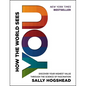 How the World Sees You: Discover Your Highest Value Through the Science of Fascination - Hardcover