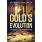 Gold's Evolution: From Ancient Coins to Digital Markets - Paperback