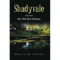 Shadyvale: Our Little Slice of Heaven - Hardcover