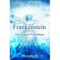Frankenstein or the Modern Prometheus (Annotated) - Paperback