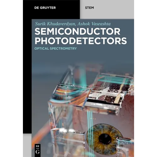 Semiconductor Photodetectors: Optical Spectrometry - Paperback