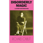 Disorderly Magic and Other Disturbances - Paperback
