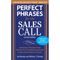 Perfect Phrases for the Sales Call, Second Edition - Paperback