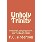 Unholy Trinity: Identifying the Great Dragon, Beast from the Abyss and the False Prophet - Paperback