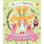 The Wrong Fairy Tale Goldilocks and the Three Little Pigs - Hardcover