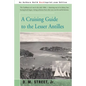A Cruising Guide to the Lesser Antilles - Paperback