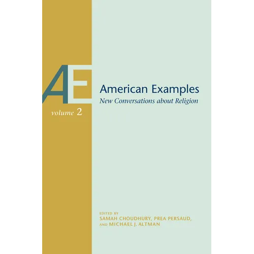 American Examples, Vol 2: New Conversations about Religion Volume 2 - Paperback