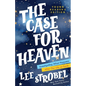 The Case for Heaven Young Reader's Edition: Investigating What Happens After Our Life on Earth - Hardcover
