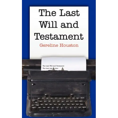 The Last Will and Testament - Paperback