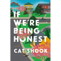 If We're Being Honest - Hardcover