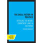 The Skill Factor in Politics: Repealing the Mental Commitment Laws in California - Paperback