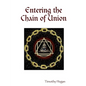 Entering the Chain of Union - Paperback