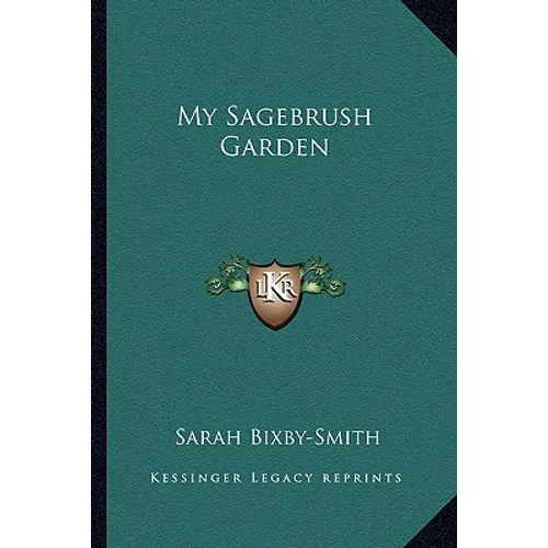 My Sagebrush Garden - Paperback