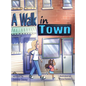 A Walk in Town - Hardcover