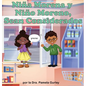 Niña Morena y Niño Moreno, Sean Considerados - Hardcover