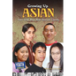 Growing Up Asian: Teens Write about Asian-American Identity - Paperback