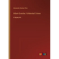 Urbain Grandier; Celebrated Crimes: in large print - Paperback