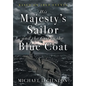 His Majesty's Sailor and the Girl in the Blue Coat - Hardcover