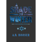 A Shade of Winter - Hardcover