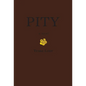 Pity - Hardcover