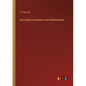An English Grammas and Reading Book - Paperback