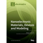 Nanoelectronic Materials, Devices and Modeling - Paperback