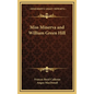 Miss Minerva and William Green Hill - Hardcover